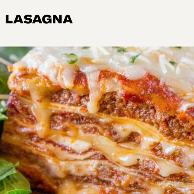 Meat Lasagna.